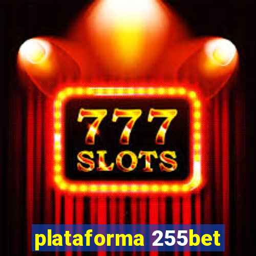 plataforma 255bet